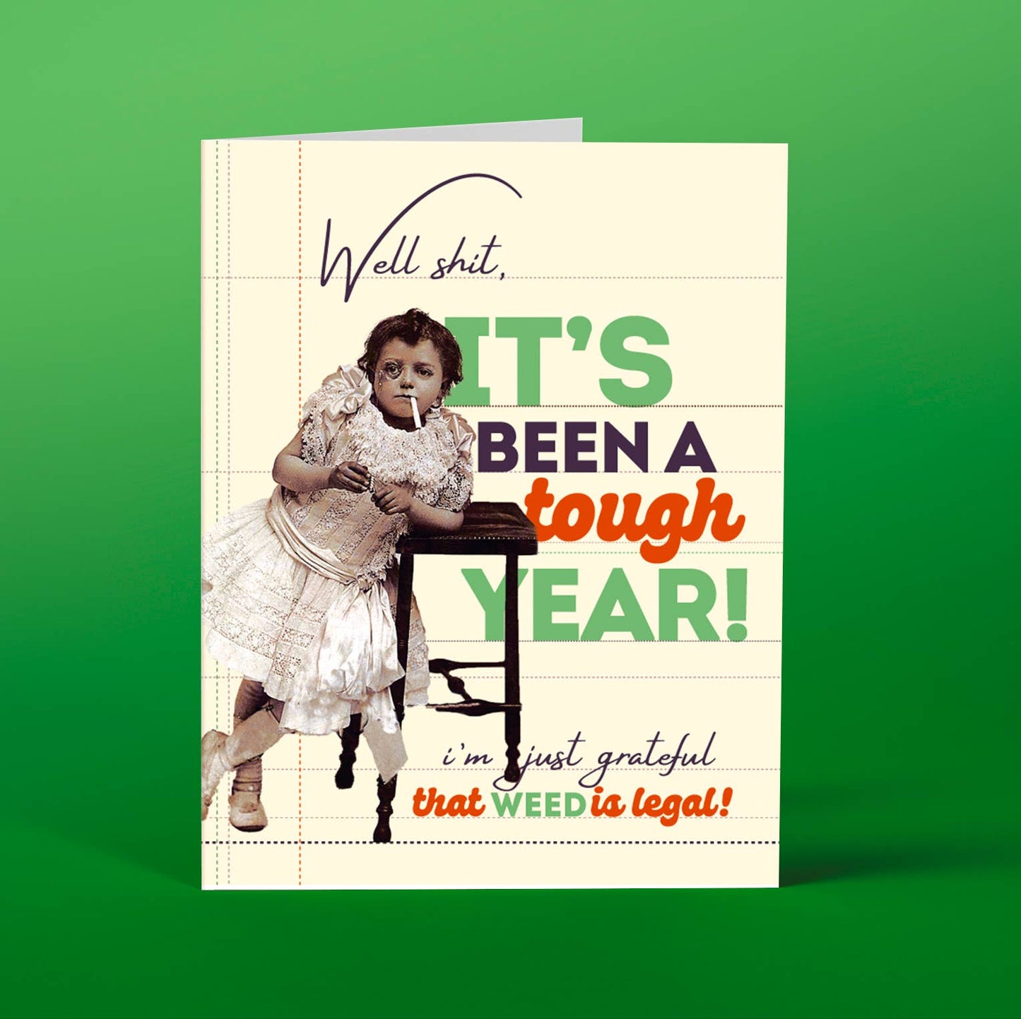 TOUGH YEAR! Weed Card