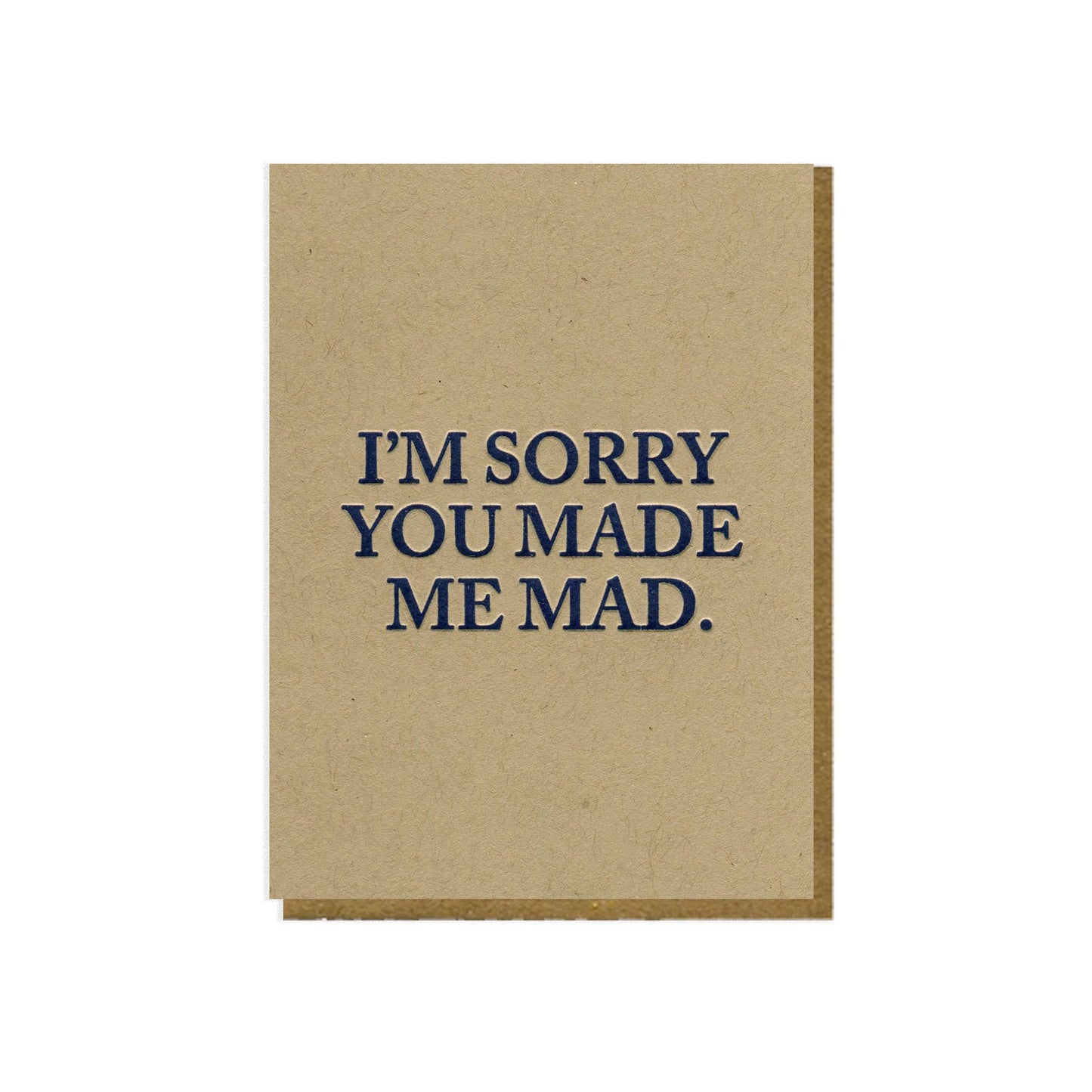 Sorry I'm Mad Greeting Card