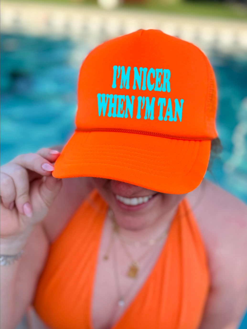 I'm Nicer When I'm Tan Neon Orange Trucker Hat