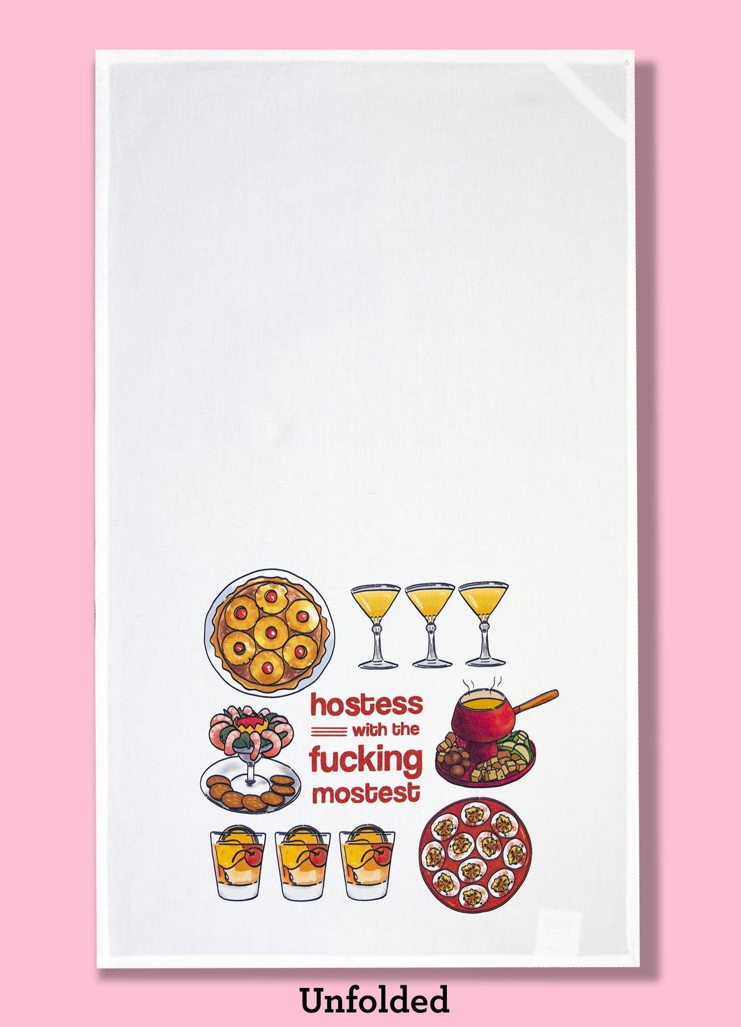 Hostess with the Fucking Mostest Dishtowel