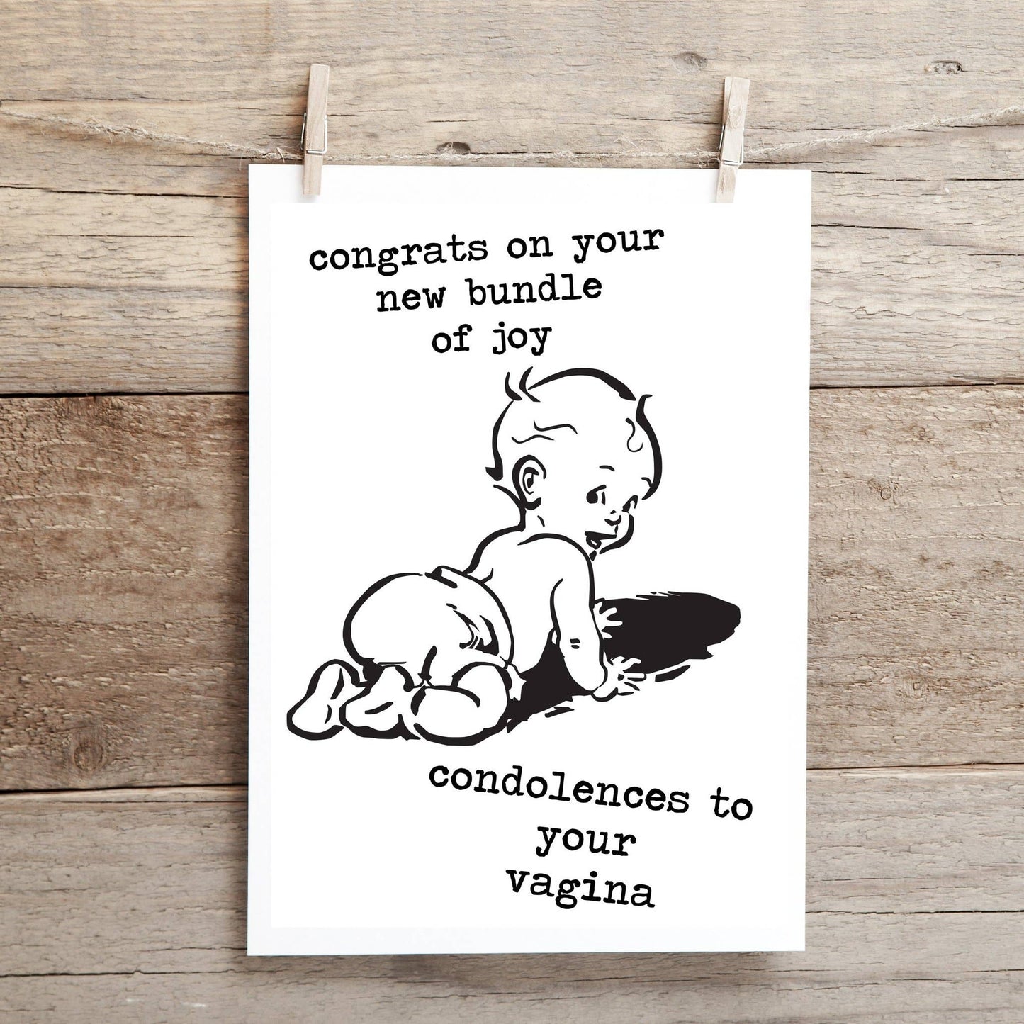 Congratulations on Your New Bundle of Joy, Condolences to Your Vagina.. Baby Shower Greeting Card