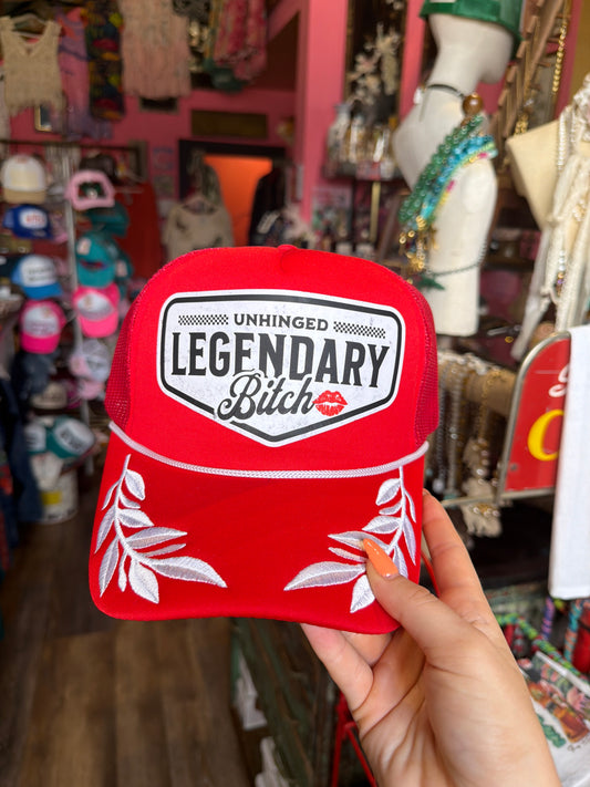Unhinged Legendary B***h  Trucker Hat