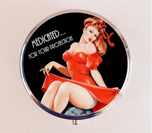Medicated for Your Protection  Pillbox Holder