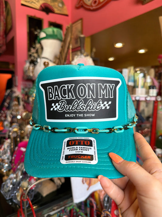 Back On My BS Trucker Hat