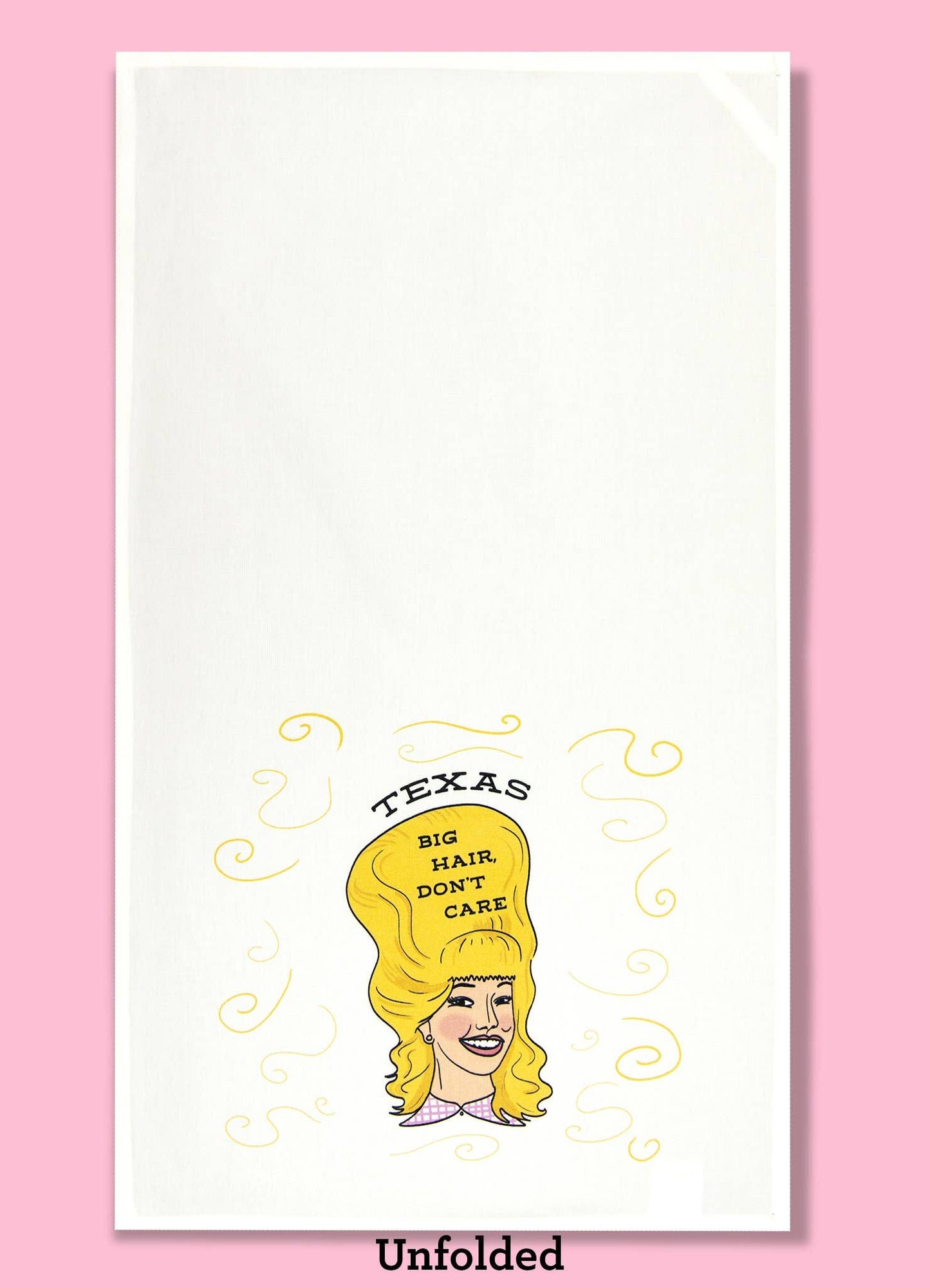 Texas - Big Hair, Don't Care Dishtowel