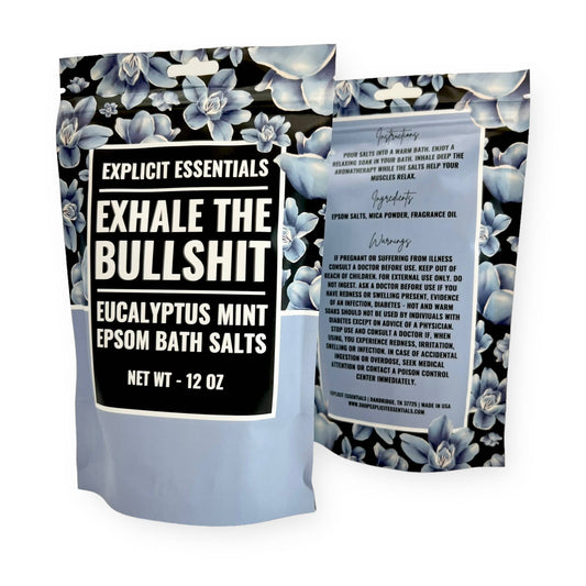Exhale The Bullsh*t Epsom Bath Salts 12oz Bag