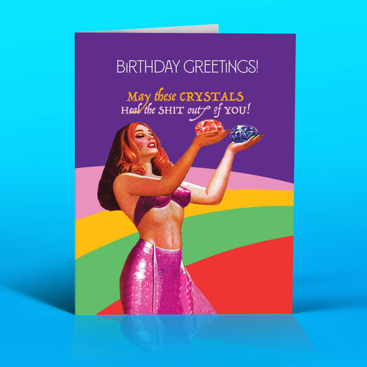 CRYSTALS HEAL birthday card