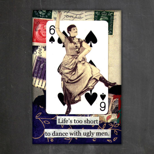 DANCE WITH UGLY MEN MAGNET
