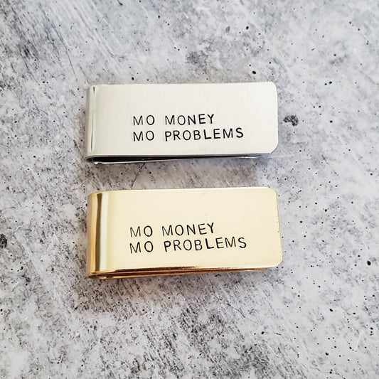 MO MONEY MO PROBLEMS Money Clip