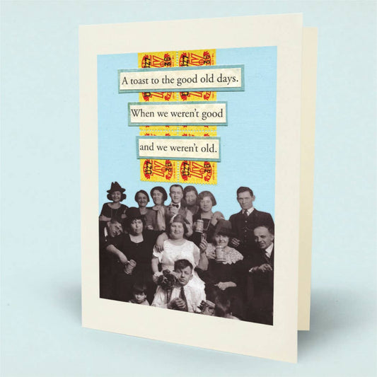 Good Old Days Card
