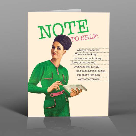 NOTE TO SELF! empowerment Greeting Card