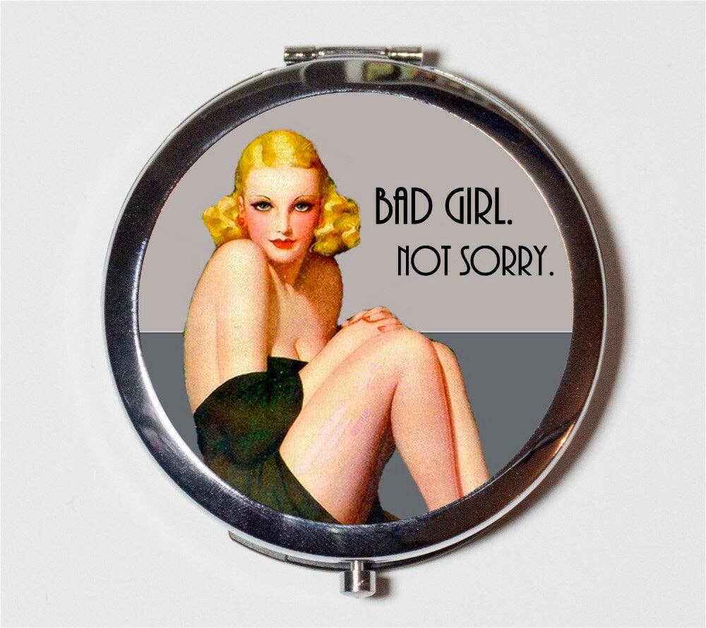 Retro Humor Compact Mirror Bad Girl Not Sorry Pocket Mirror