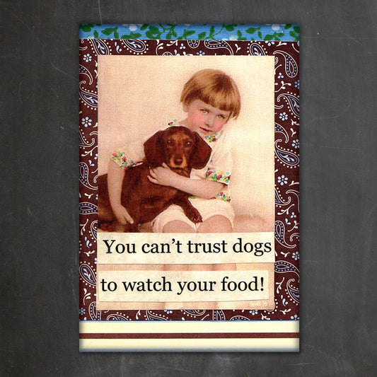 TRUST DOGS MAGNET