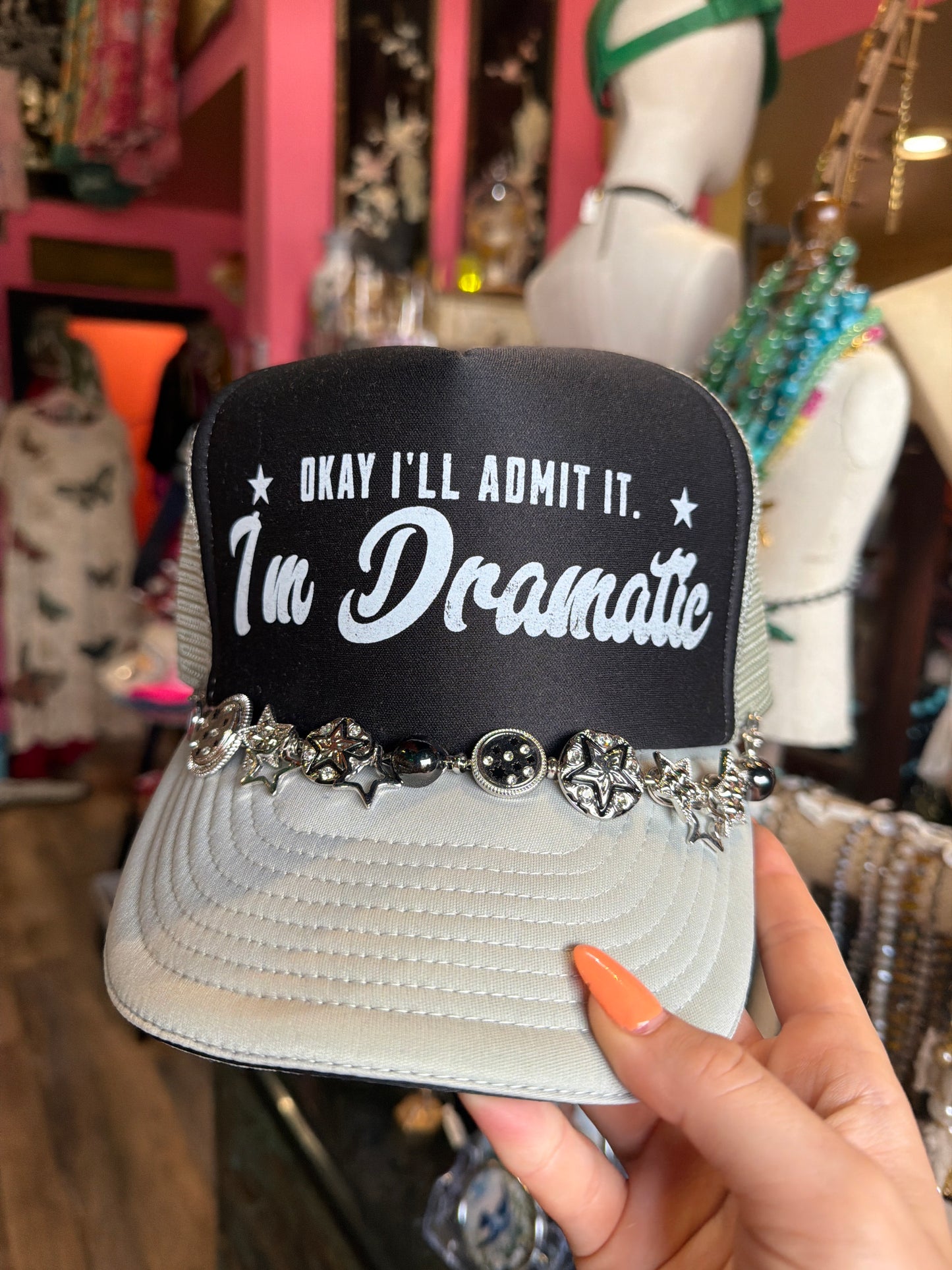 Okay I'll Admit It, I'm Dramatic Trucker Hat