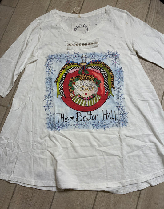 The Better Half T-Shirt