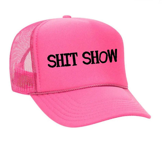 Shit Show Trucker Hat