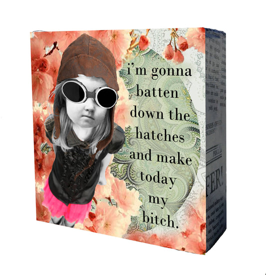 Make Today My B*tch Mini Canvas