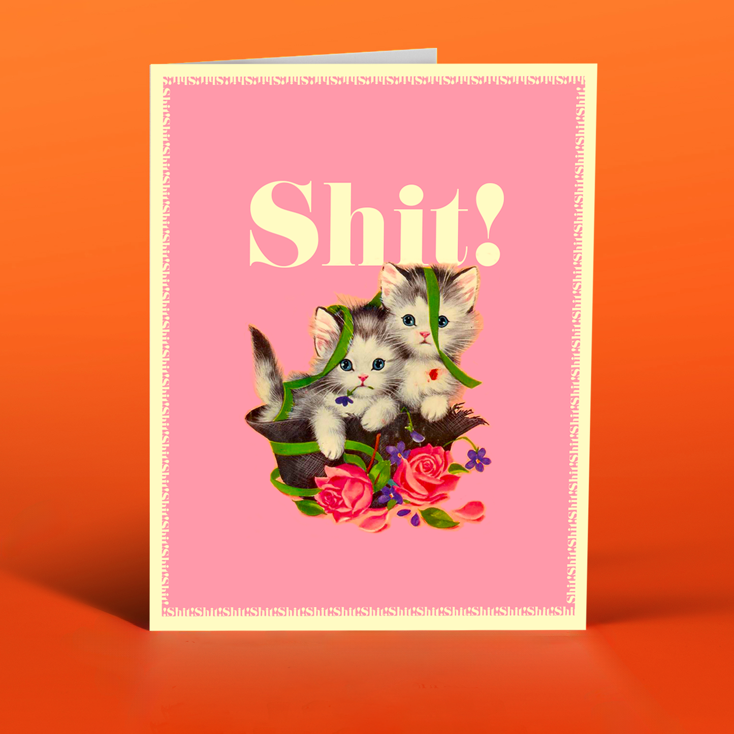 SH*T! kittens Greeting Card