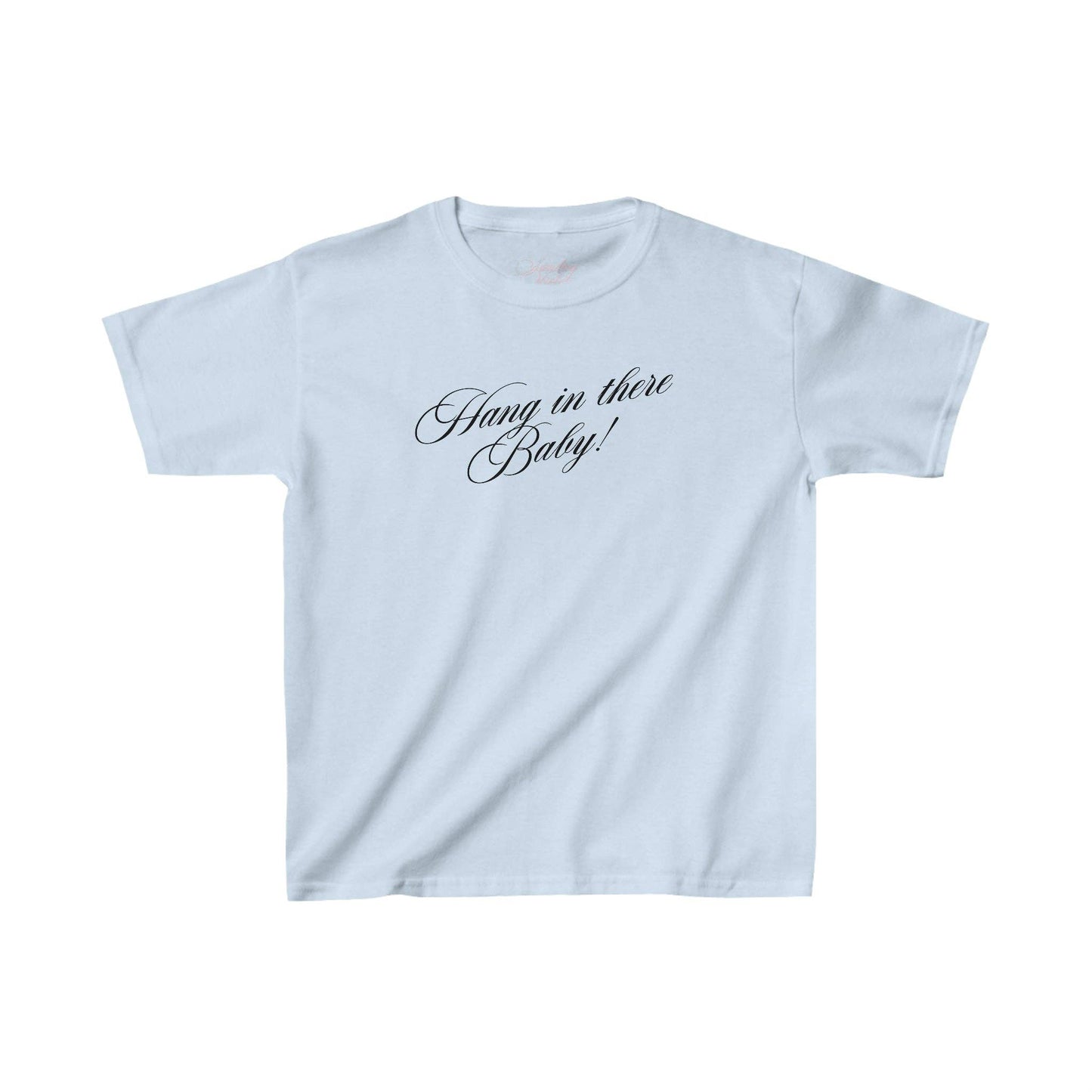 Hang in There Light Blue Baby Tee