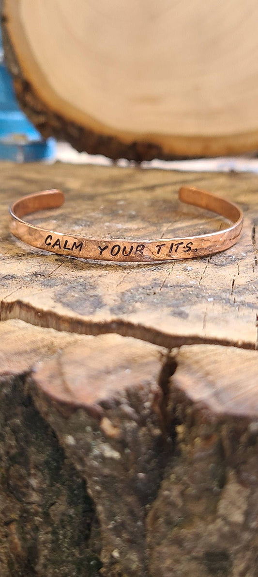 Calm Your Tits - Copper Bracelet