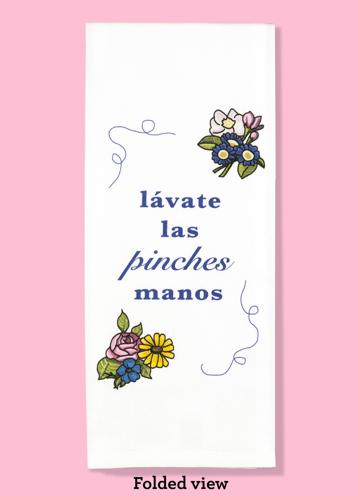 Lávate Las Pinches Manos Dishtowel