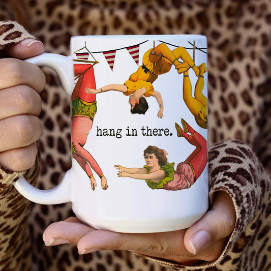 Hang in There mug